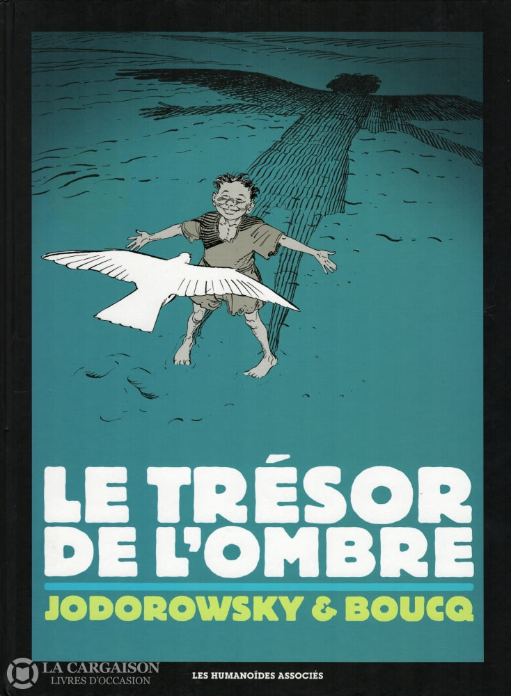 Jodorowsky-Boucq. Trésor De Lombre (Le) - Nouvelle Édition Livre