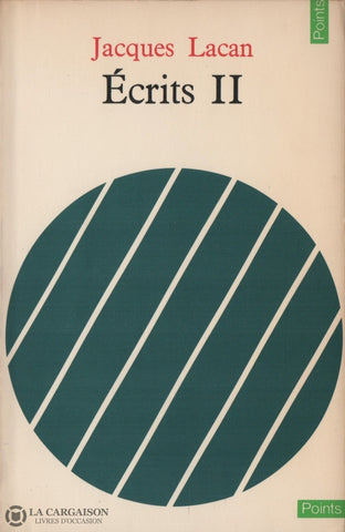 Lacan Jacques. Écrits 2 Livre