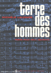 Lalonde Michele. Terre Des Hommes:  Poème Pour Deux Récitants Livre