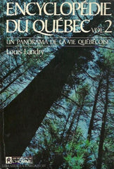 Landry Louis. Encyclopédie Du Québec - Volume 02:  Un Panorama De La Vie Québécoise Doccasion Bon