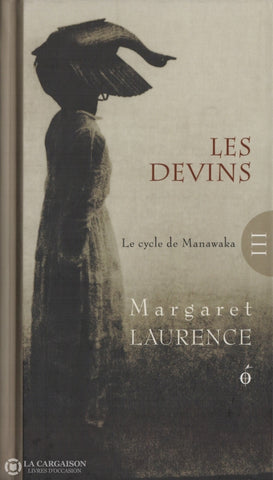 Laurence Margaret. Cycle De Manawaka (Le) - Tome 03:  Les Devins Livre