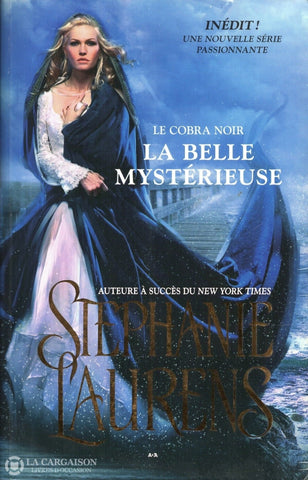 Laurens Stephanie. Cobra Noir (Le) - Tome 02:  La Belle Mystérieuse Livre