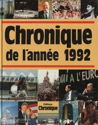 Legrand Jacques. Chronique De Lannée 1992 Livre