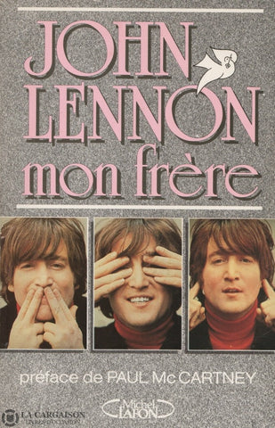 Lennon John. John Lennon Mon Frère Livre