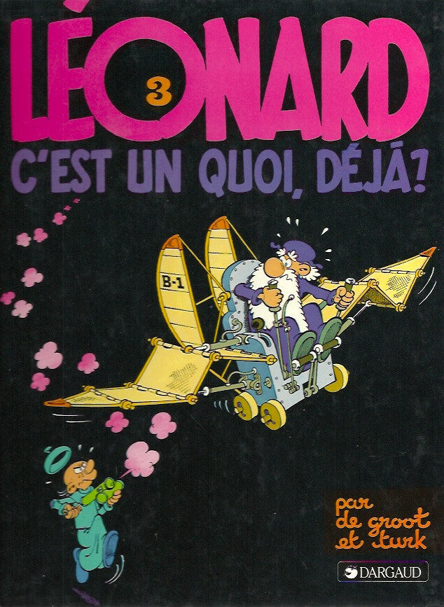 LEONARD. Tome 03 : C'est un quoi, déjà?