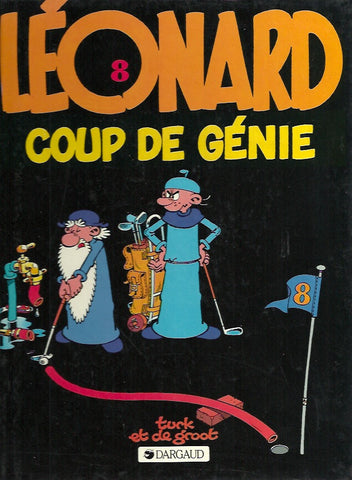 LEONARD. Tome 08 : Coup de génie