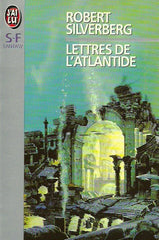 SILVERBERG, ROBERT. Lettres de l'Atlantide