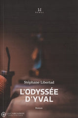 Libertad Stephane. Odyssée Dyval (L) Livre