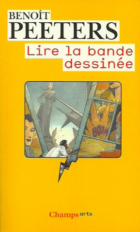 PEETERS, BENOIT. Lire la bande dessinée