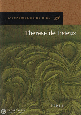 Lisieux Therese De. Thérèse De Lisieux Livre