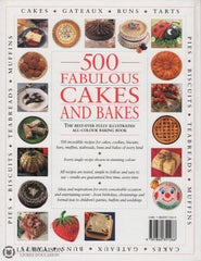 Lorenz Joanna. 500 Fabulous Cakes And Bakes Livre