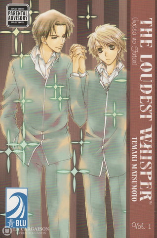 Loudest Whisper (The):  Uwasa No Futari. Tome 01 Livre