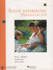 Lowdermilk-Perry-Bobak. Soins Infirmiers:  Périnatalité Livre