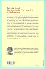 SMART, PATRICIA. De Marie de l'Incarnation à Nelly Arcan. Se dire, se faire par l'écriture intime.