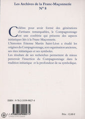 Martin Saint-Leon Etienne. Compagnonnage Et La Franc-Maçonnerie (Le) Livre