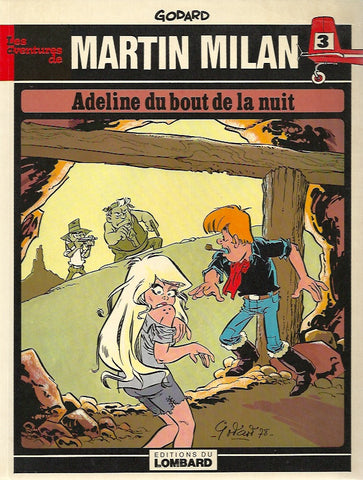 MARTIN MILAN. Tome 03 : Adeline du bout de la nuit