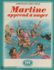 Martine. Tome 25:  Martine Apprend À Nager Livre