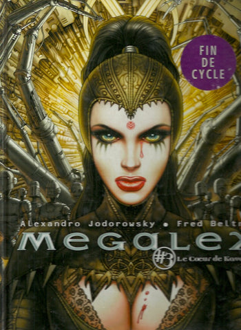 MEGALEX. Tome 3. Le Coeur de Kavatah.