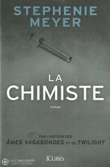 Meyer Stephenie. Chimiste (La) Livre