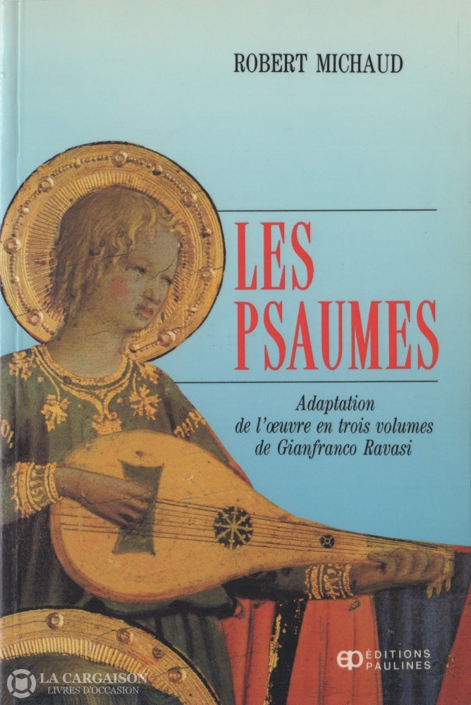 Michaud Robert. Psaumes (Les) Livre