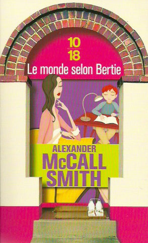 SMITH, ALEXANDER MCCALL. Le monde selon Bertie