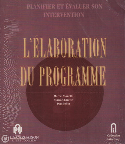 Monette-Charette-Jobin. Élaboration Du Programme (L) Livre