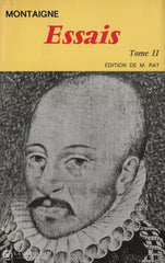 Montaigne. Essais - Édition Conforme Au Texte De Lexemplaire Bordeaux Avec Les Additions Lédition