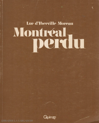 Montreal. Montréal Perdu Livre