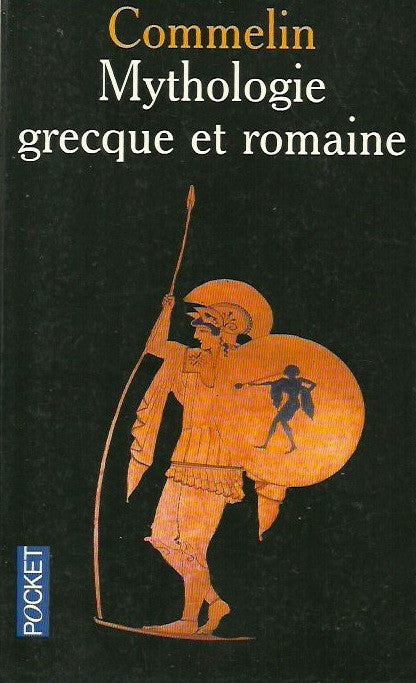 COMMELIN, P. Mythologie grecque et romaine