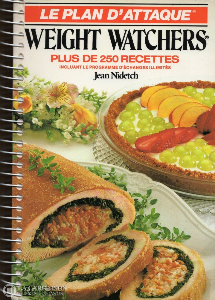 Nidetch Jean. Plan Dattaque Weight Watchers (Le):  Plus De 250 Recettes Incluant Le Programme