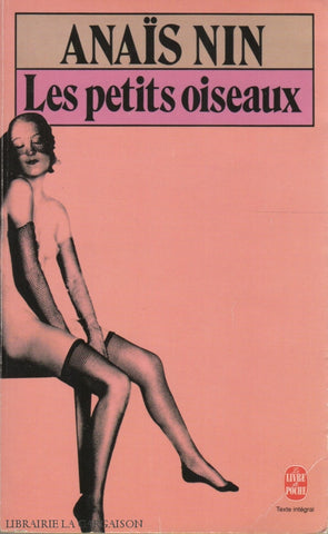 Nin Anais. Petits Oiseaux (Les):  Erotica Ii Livre