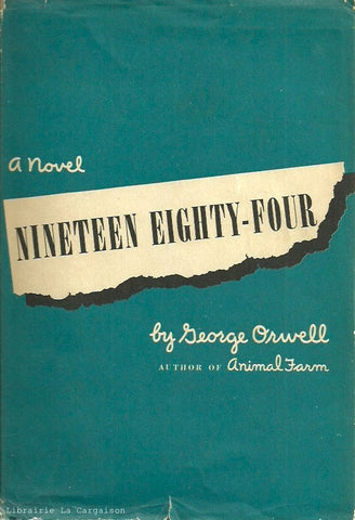 ORWELL, GEORGE. Nineteen Eighty-Four (1984) (Première édition canadienne/Jaquette bleue)