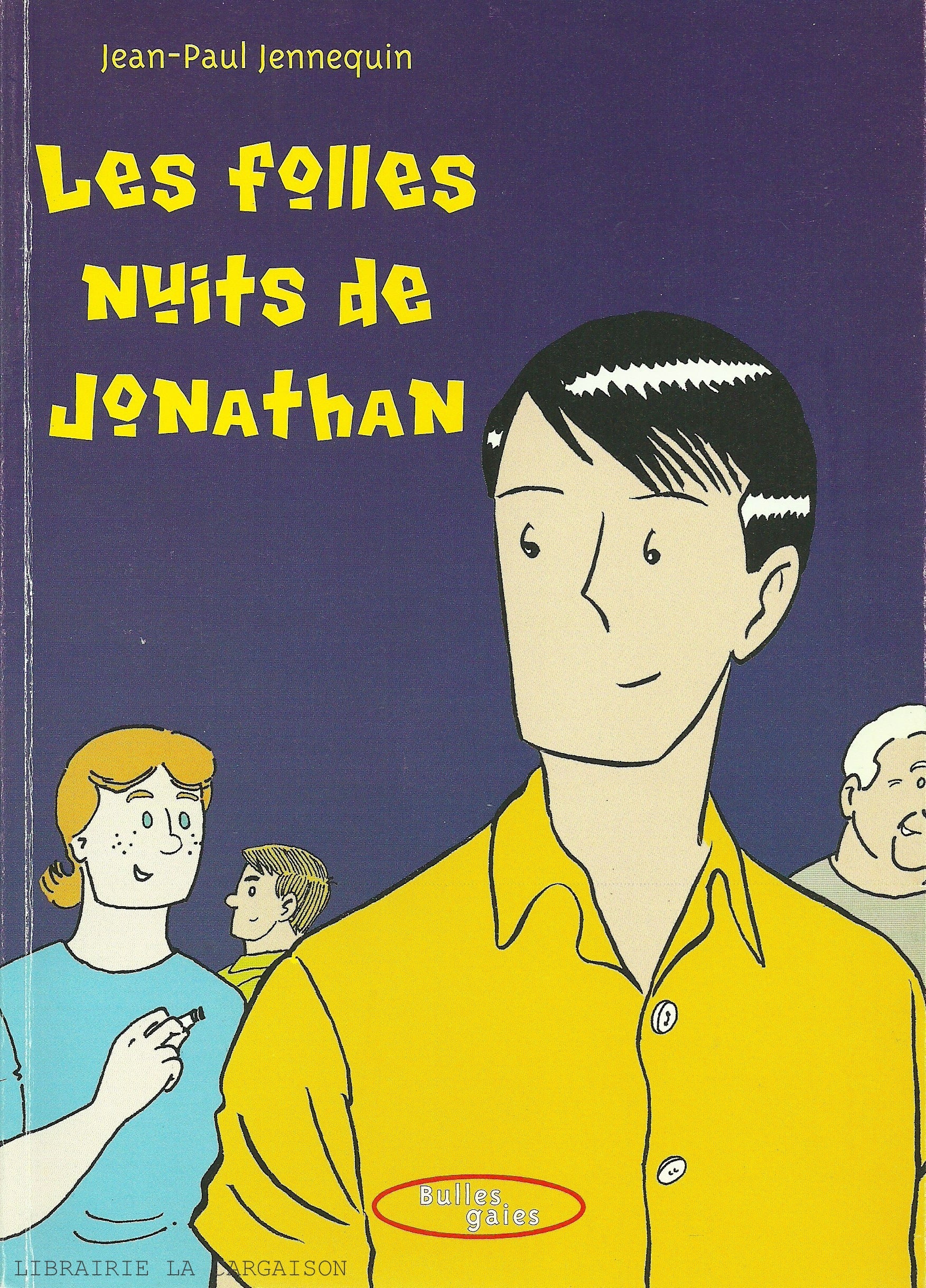 JENNEQUIN, JEAN-PAUL. Les folles nuits de Jonathan