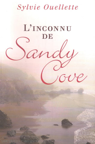 Ouellette Sylvie. Inconnu De Sandy Cove (L) Livre