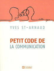 ST-ARNAUD, YVES. Petit code de la communication