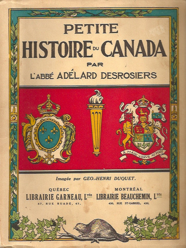 DESROSIERS, ADELARD. Petite histoire du Canada