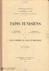 Poinssot-Revault. Tapis Tunisiens - Volume 03:  Tissus De Gafsa Décorés Et Imitations 68 Planches 24