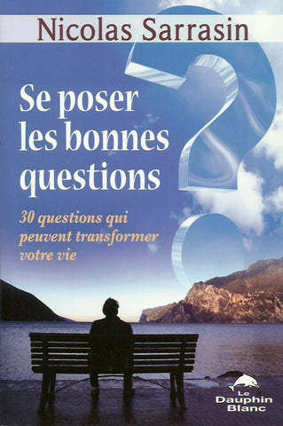 SARRASIN, NICOLAS. Se poser les bonnes questions