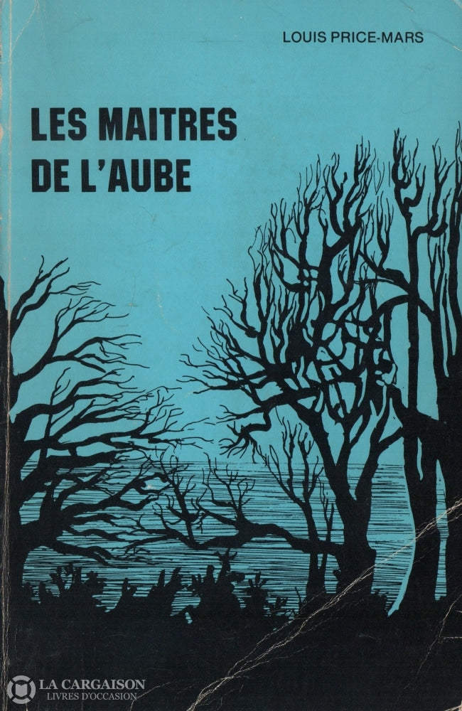 Price-Mars Louis. Maîtres De Laube (Les) Livre