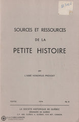 Provost Honorius. Sources Et Ressources De La Petite Histoire Livre