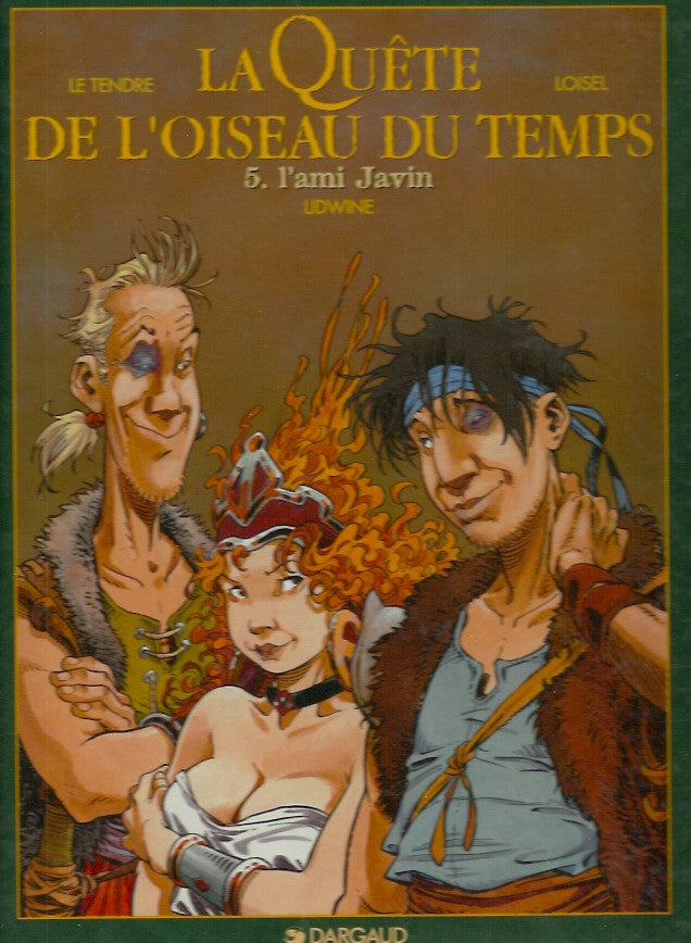 QUETE DE L'OISEAU DU TEMPS (LA). Tome 5. L'ami Javin.