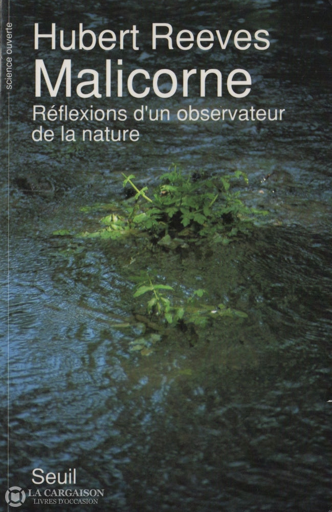 Reeves Hubert. Malicorne:  Réflexions Dun Observateur De La Nature Livre