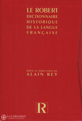 Rey Alain. Robert (Le):  Dictionnaire Historique De La Langue Française (Coffret 3 Volumes Sous