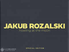 Rozalski Jakub. Howling At The Moon (Coffret:  1 Volume Et Enveloppe Sous Étui) Livre