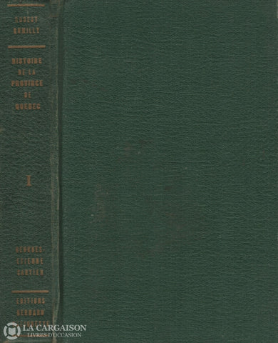 Rumilly Robert. Histoire De La Province Québec - Tome 01:  Georges-Étienne Cartier Livre