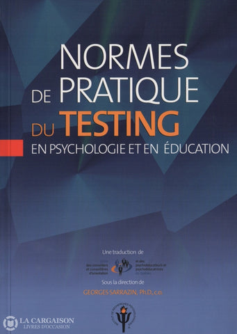 Sarrazin Georges. Normes De Pratique Du Testing En Psychologie Et Éducation Livre