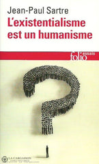 Sartre Jean-Paul. Existentialisme Est Un Humanisme (L) Doccasion - Acceptable Livre