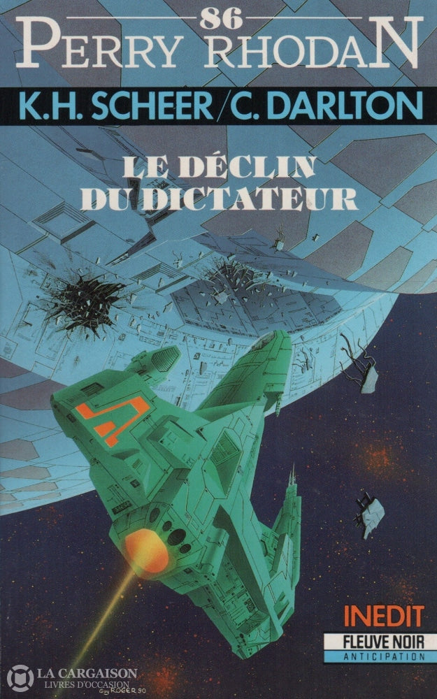 Scheer-Darlton. Perry Rhodan - Tome 086:  Le Déclin Du Dictateur Livre