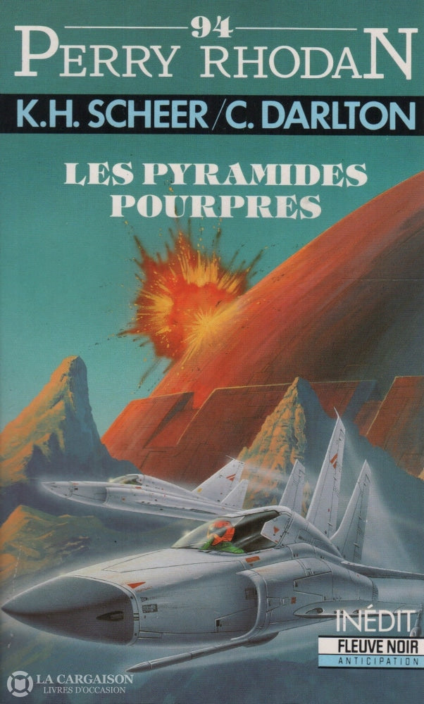 Scheer-Darlton. Perry Rhodan - Tome 094:  Les Pyramides Pourpres Livre