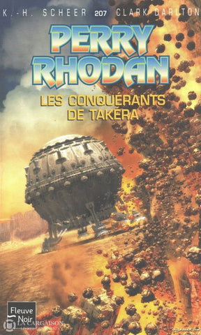 Scheer-Darlton. Perry Rhodan - Tome 207:  Les Conquérants De Takéra Livre